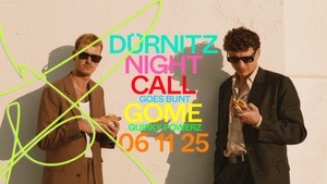 Dürnitz Night Call goes BUNT | GOME & Quirky Powerz | Altes Schloss