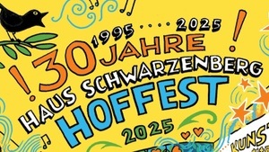 30 Jahre Haus Schwarzenberg – Das Hoffest zum Jubiläum