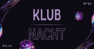 KLUBNACHT N°97