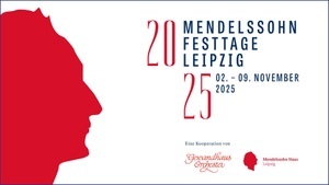 Mendelssohn-Festtage Leipzig