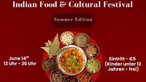 Curry & Culture – Indian Food & Culture Festival (Summer Edition)
