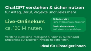 Onlinkurs: ChatGPT verstehen & sicher nutzen – für Alltag, Beruf & Projekte