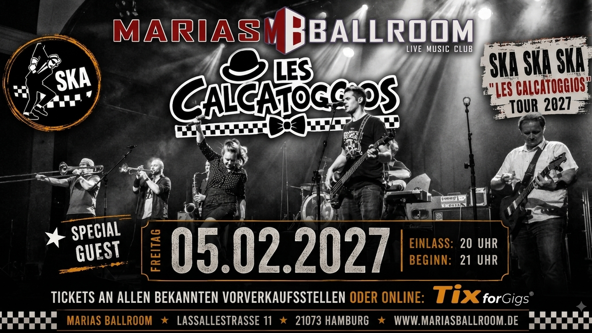 Titelbild der Veranstaltung SKA SKA SKA " LES CALCATOGGIOS " Tour 2027 // Plus Special Guest Ska: Ballroom