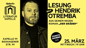 Literaturkapelle: Tip-Lesereihe mit Hendrik Otremba