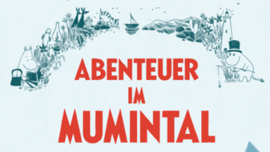 kinder.welten: Abenteuer im Mumintal