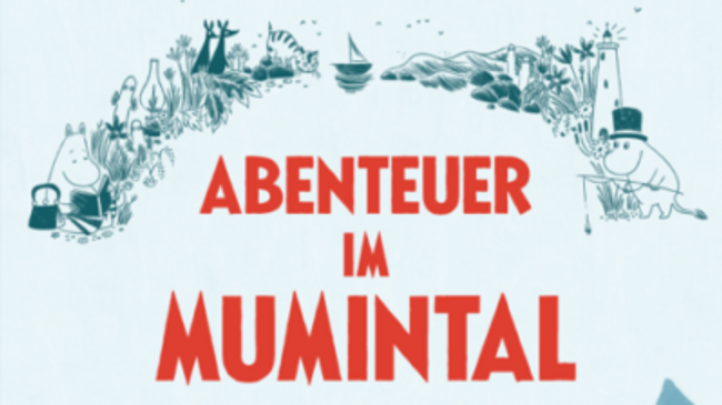 kinder.welten: Abenteuer im Mumintal