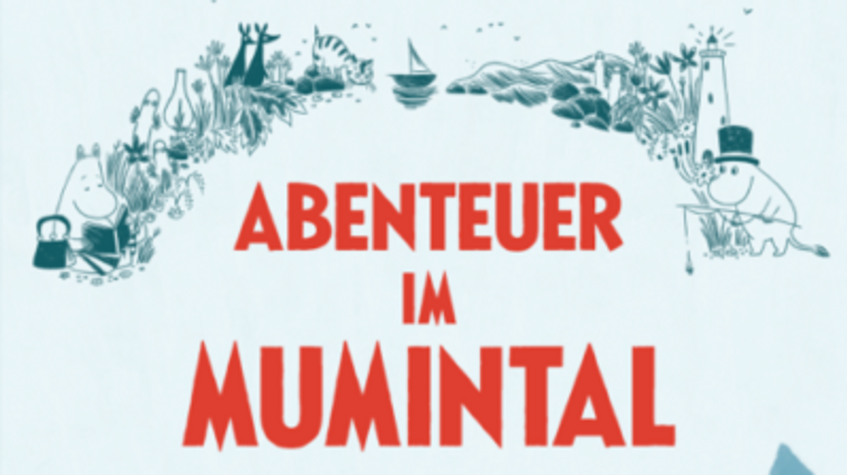 kinder.welten: Abenteuer im Mumintal