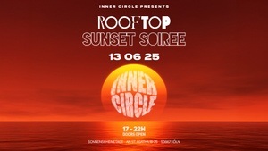 INNER CIRCLE ROOFTOP - SUNSET SOIRÉE