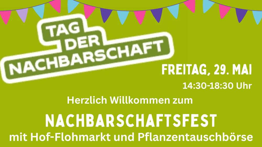Tag der Nachbarschaft mit Hof-Flohmarkt und Pflanzentauschbörse