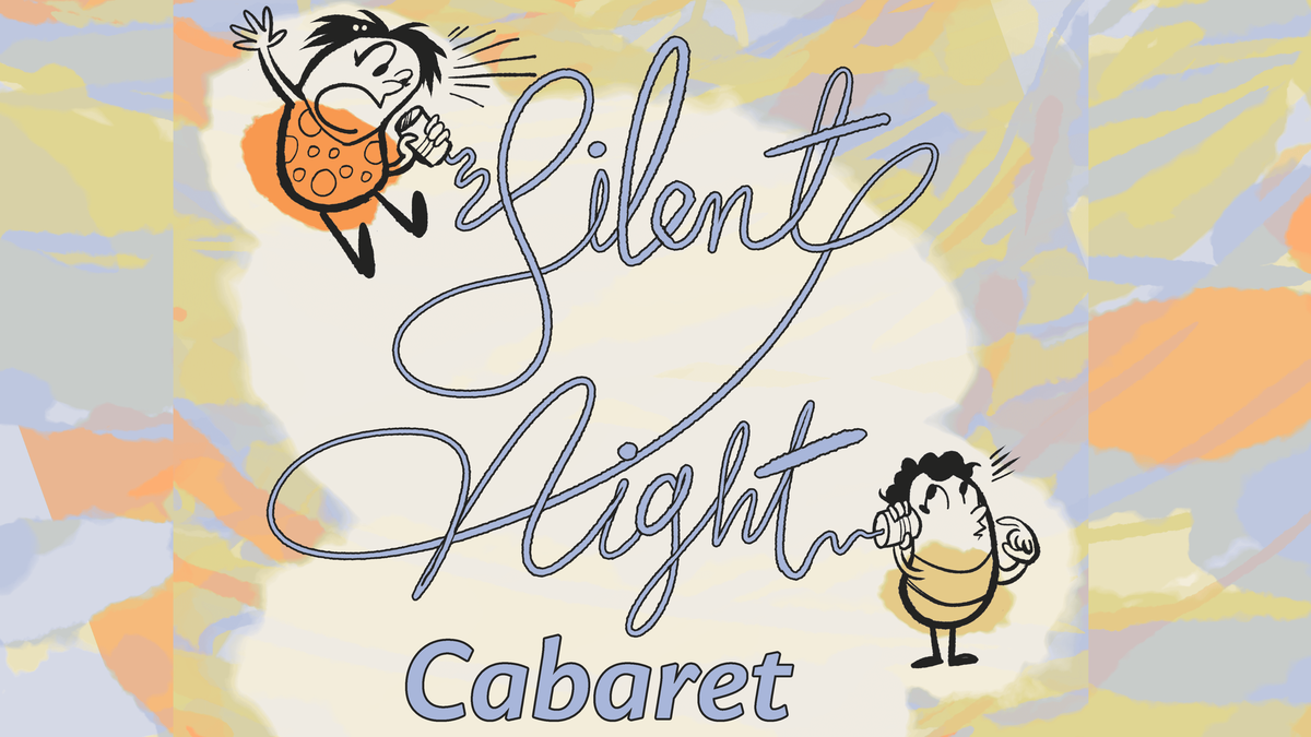 Silent night - Berlin's first no words Cabaret!