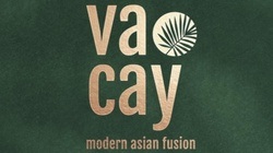 Vacay - modern asian fusion