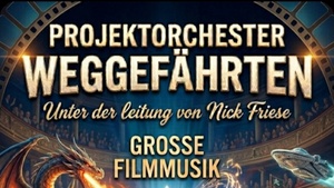 Projektorchester Weggefährten