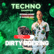 Techno Dampfer Düsseldorf w/Dirty Doering