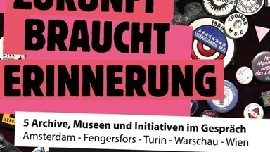 (Queere) Zukunft braucht Erinnerung