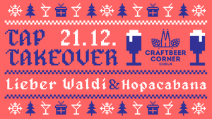 Christmas Tap Takeover Lieber Waldi & Hopacabana Brewing