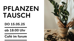 Pflanzentausch - Langer Donnerstag