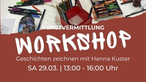 Workshop mit Hanna Kuster "Geschichten zeichnen"