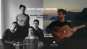 Doppelkonzert: Daisy Grow Yellow & Ollie Dixon