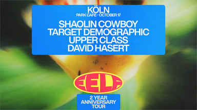 EELF Presents - Köln: Target Demographic, Shaolin Cowboy, upper class and David Hasert