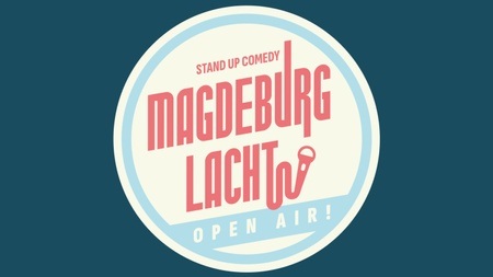 Magdeburg Lacht - Comedy Show - OPEN AiR