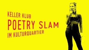 Keller Klub Poetry Slam im Kulturquartier