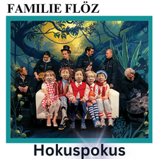 Familie Flöz - Hokuspokus