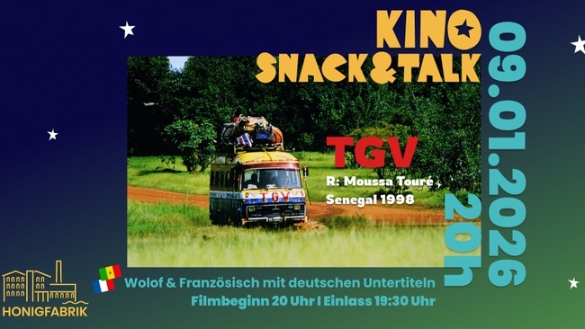 KINO,SNACK & TALK - Film: "TGV", R: Moussa Touré, Senegal 1998