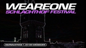 WE ARE ONE x SCHLACHTHOF FESTIVAL w/ FANTASM