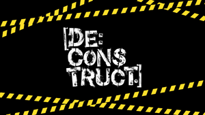 DE:CONSTRUCT
