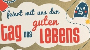 Der Tag des guten Lebens – 10 Jahre Eine Erde e.V.
