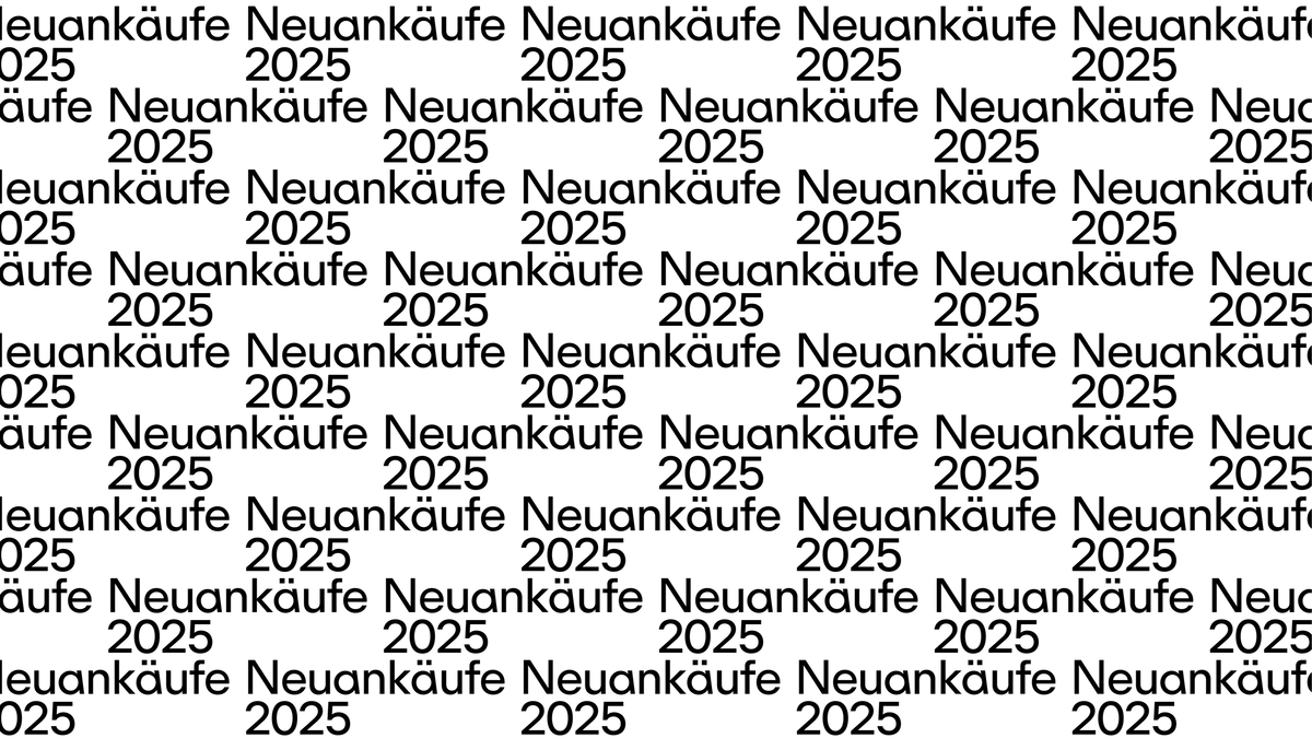 Neuankäufe 2025