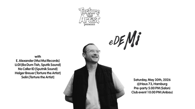 Torture the Artist pres. eDEMi w/ E. Alexander