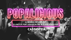 POPALICIOUS - A Magic Night of Glamour Pop 💕 Urban Music 💕 Stage Karaoke