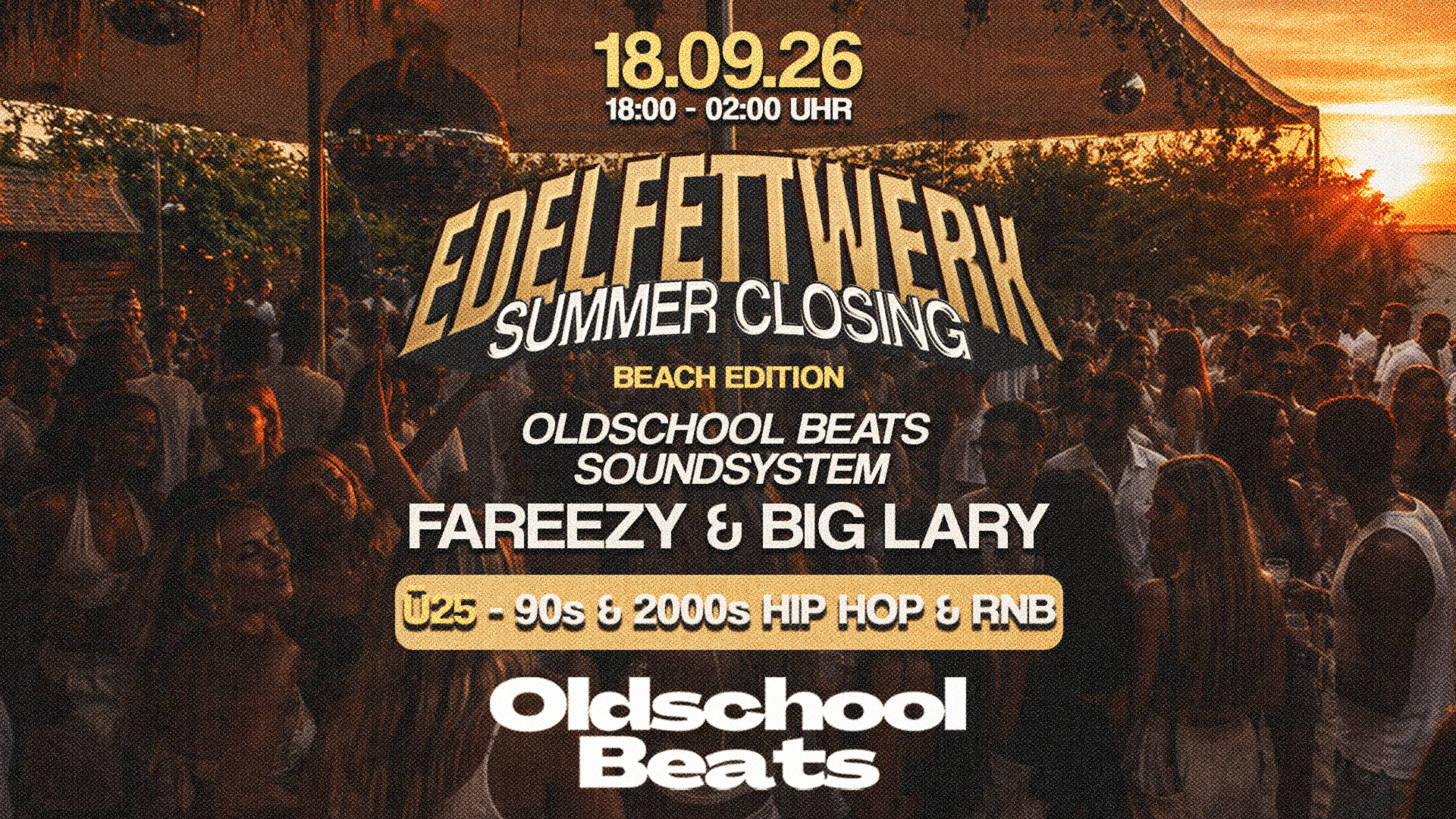 Oldschool Beats Summer Closing @ Edelfettwerk Hamburg