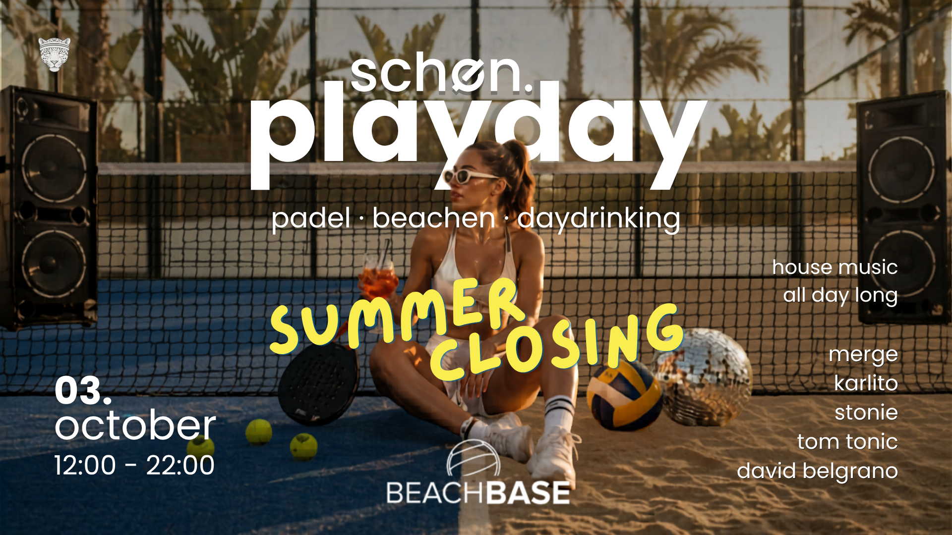 schøn.playday - padel • beachen • daydrinking // SUMMER CLOSING