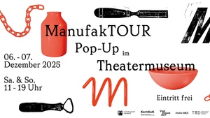 ManufakTOUR Pop-Up im Theatermuseum Düsseldorf