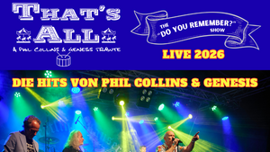 That's All - A Tribute to Phil Collins & Genesis LIVE im Hamtorkrug!