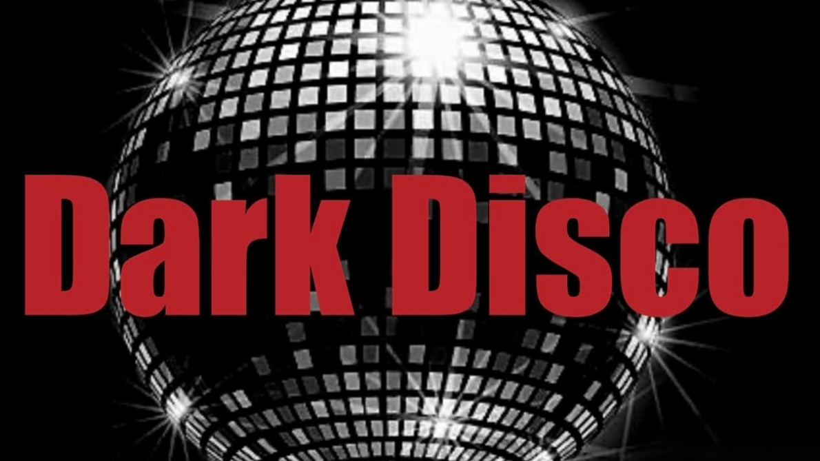 DARK DISCO