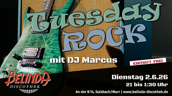 Tuesday Rock mit DJ Marcus 🎸🔥