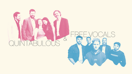 Quintabulous & Free Vocals