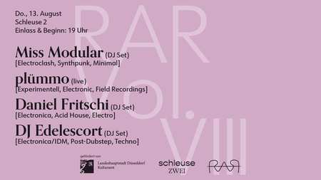 RAR Vol. VIII w/ Miss Modular (DJ-Set), plümmo (live), Daniel Fritschi (DJ-Set), DJ Edelescort (DJ-Set)