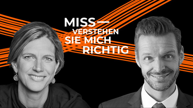 MISSVERSTEHEN SIE MICH RICHTIG Florian Schröder zu Gast bei Maja Göpel