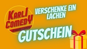 GUTSCHEIN - Karli Comedy Club