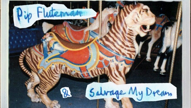 Pip Fluteman + Salvage My Dream ( indie / folk / lo-fi )