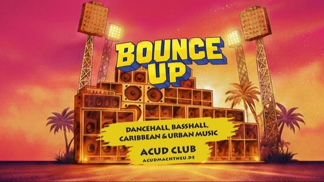 BOUNCE UP - Berlin`s New Pulse of the Caribbean (Kick Off Party)