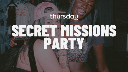 Secret Missions Party (25+)