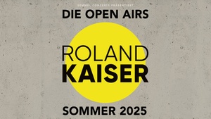 Roland Kaiser | Sommer Open Airs 2025