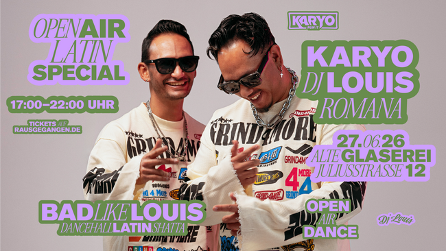 Bad Like Louis OpenAir (Latin Special) presents KARYO