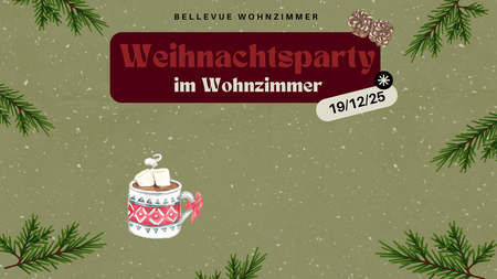 Bellevue Wohnzimmer: Weihnachtsparty