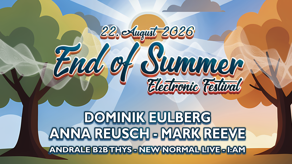 End of Summer Festival 2026 mit Dominik Eulberg, Anna Reusch, Mark Reeve uvm.